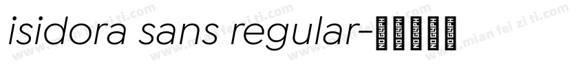 isidora sans regular字体转换